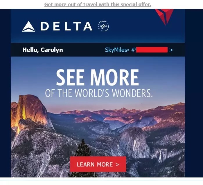 Delta Airlines prominently displays the customer's SkyMiles number in every email, making it easier for that customer to interact with Delta.com.